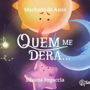 Quem me dera...