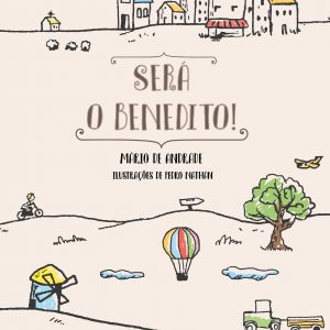 Será o Benedito!