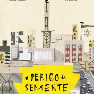 O perigo da semente
