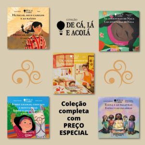 Coleção "De cá, lá e acolá"
