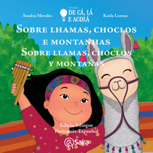 Sobre lhamas, choclos e montanhas