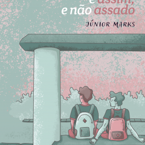 Quando o amor é assim, e não assado